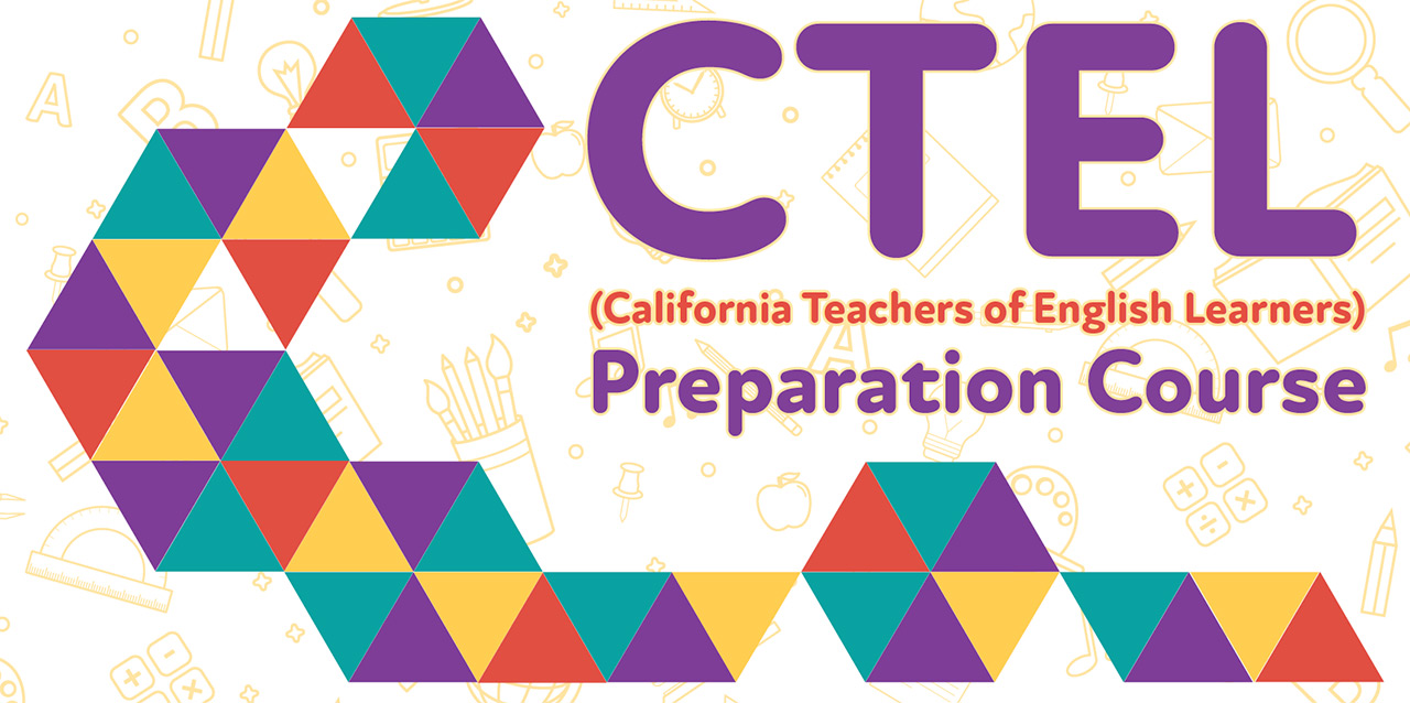 California Teachers of English Learners (CTEL) Preparation Course My HCOE