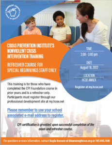 CRISIS PREVENTION INSTITUTE’S NONVIOLENT CRISIS INTERVENTION TRAINING REFRESHER COURSE FOR SPECIAL BEGINNINGS STAFF ONLY