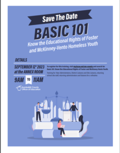 Save the Date Basic 101 Know the Educational Rights of Foster & McKinney-Vento Homeless Youth