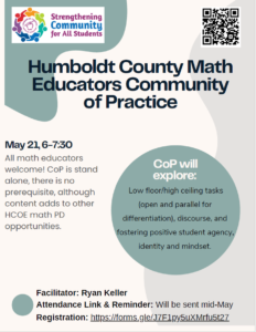 Humboldt County Math Educators Community of Practice 5/21
