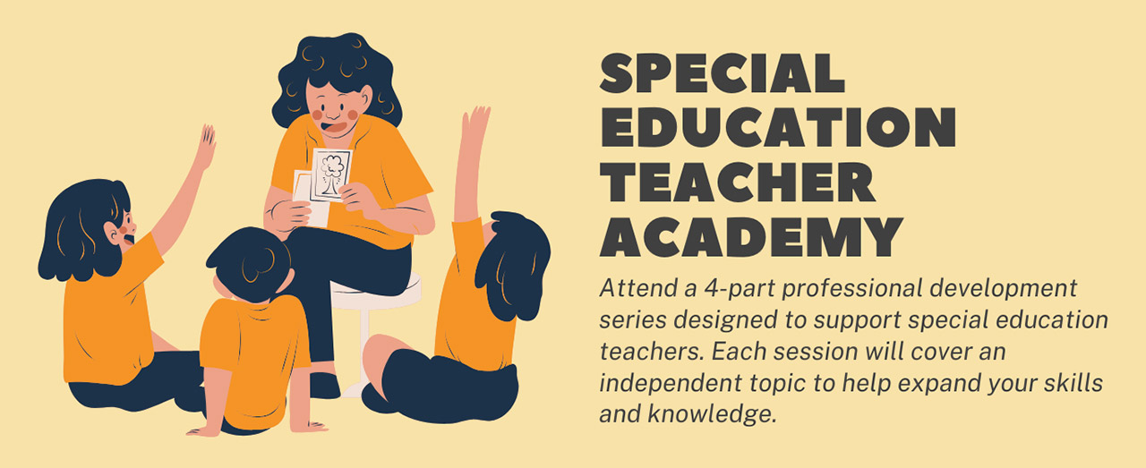 Special Education Teacher Academy